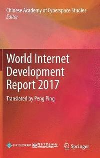 bokomslag World Internet Development Report 2017