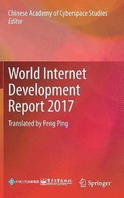 bokomslag World Internet Development Report 2017