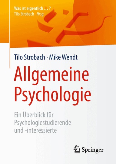 Tilo Strobach, Mike Wendt - Allgemeine Psychologie, Häftad