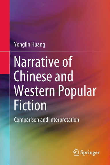 bokomslag Narrative of Chinese and Western Popular Fiction