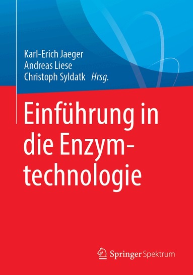 Karl-Erich Jaeger, Andreas Liese, Christoph Syldatk - Einführung in die Enzymtechnologie, Häftad