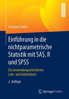 bokomslag Einfhrung in die nichtparametrische Statistik mit SAS, R und SPSS