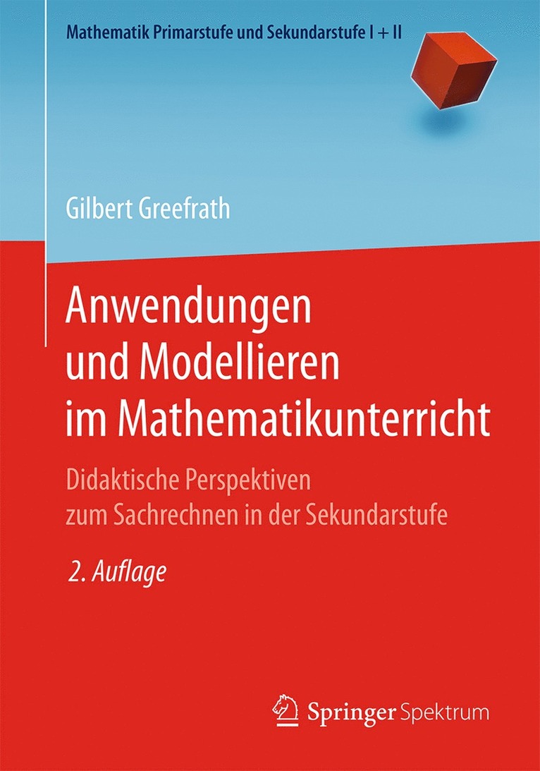 Gilbert Greefrath - Anwendungen und Modellieren im Mathematikunterricht, Häftad