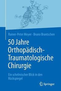 bokomslag 50 Jahre Orthopdisch-Traumatologische Chirurgie