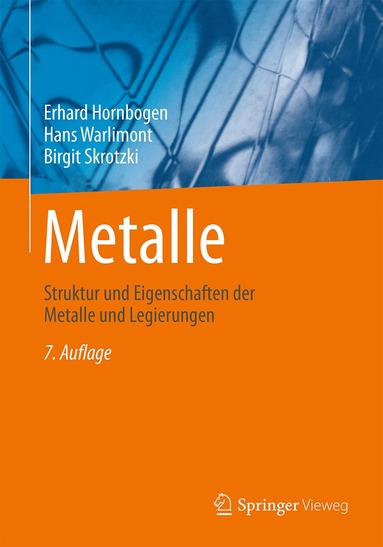 Erhard Hornbogen, Hans Warlimont, Birgit Skrotzki - Metalle, Inbunden