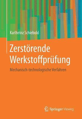 Zerstörende Werkstoffprüfung