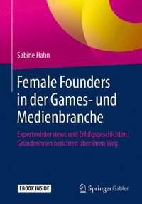 bokomslag Female Founders in der Games- und Medienbranche