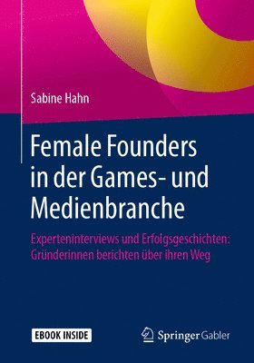 Female Founders in der Games- und Medienbranche 1