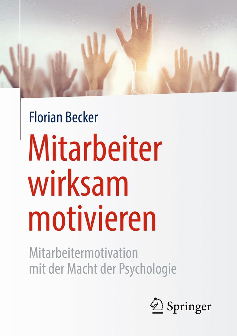 Florian Becker - Mitarbeiter wirksam motivieren, Häftad