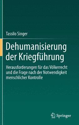 Dehumanisierung der Kriegführung