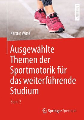 bokomslag Ausgewählte Themen der Sportmotorik für das weiterführende Studium (Band 2)