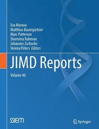 bokomslag JIMD Reports, Volume 40