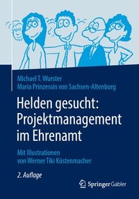 bokomslag Helden gesucht: Projektmanagement im Ehrenamt