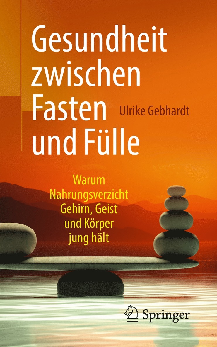Ulrike Gebhardt - Gesundheit zwischen Fasten und Fülle, Häftad