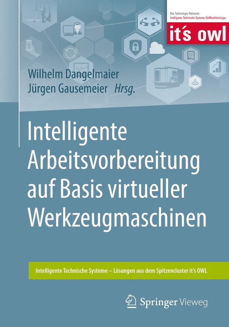 Wilhelm Dangelmaier, Jürgen Gausemeier - Intelligente Arbeitsvorbereitung auf Basis virtueller Werkzeugmaschinen, Häftad