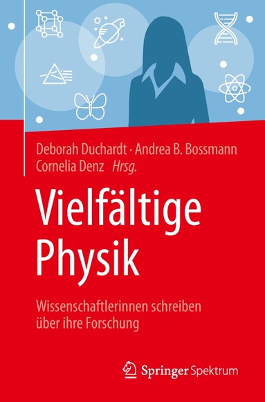 Deborah Duchardt, Andrea B. Bossmann, Cornelia Denz - Vielfältige Physik, Häftad