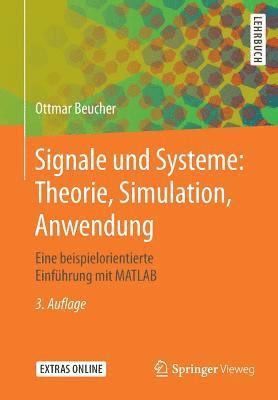 bokomslag Signale und Systeme: Theorie, Simulation, Anwendung