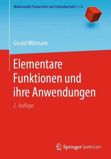 Gerald Wittmann - Elementare Funktionen und ihre Anwendungen, Häftad