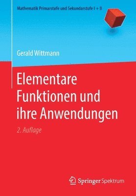 bokomslag Elementare Funktionen und ihre Anwendungen