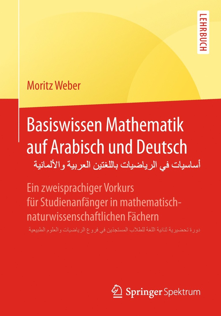 Moritz Weber - Basiswissen Mathematik auf Arabisch und Deutsch - أساسيات في الرياضيات باللغتين العربية والألمانية, Häftad