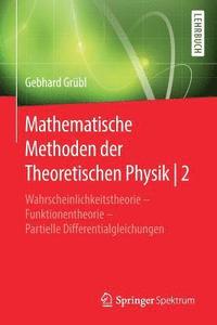 bokomslag Mathematische Methoden der Theoretischen Physik | 2