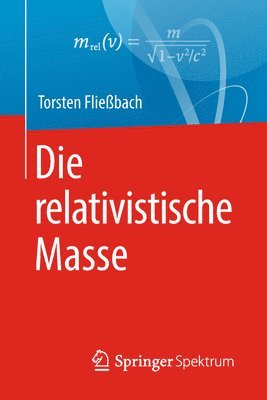 bokomslag Die relativistische Masse