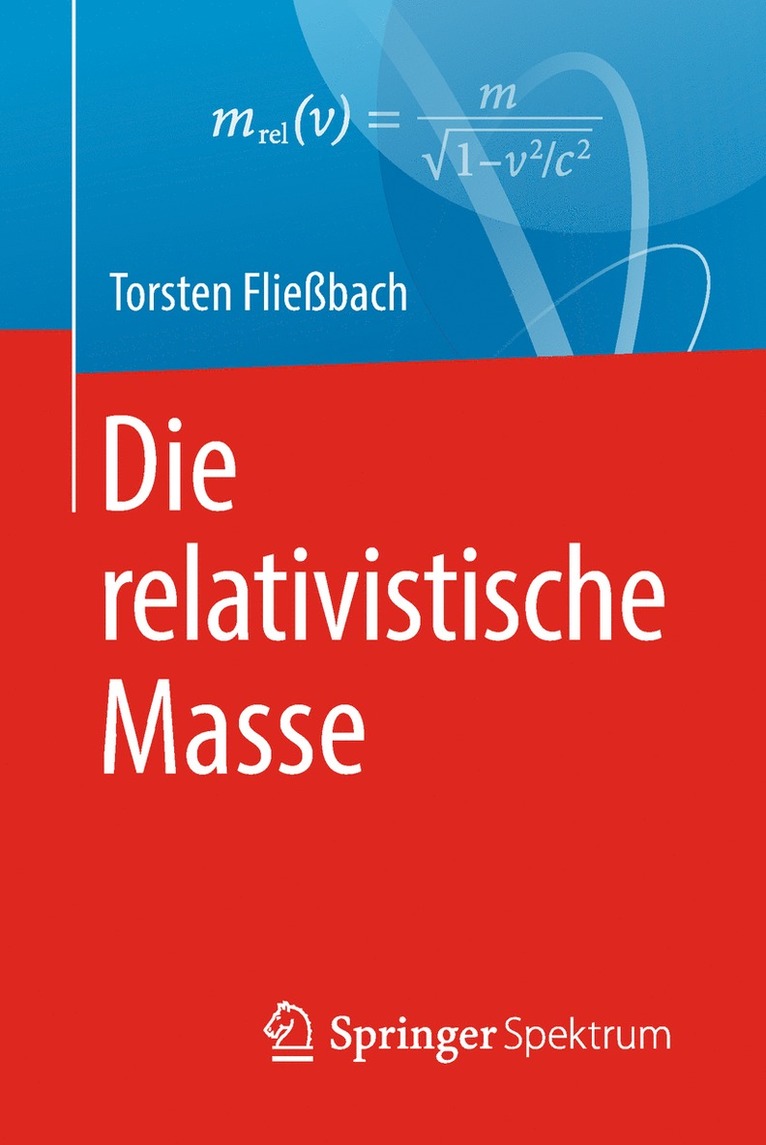 Die relativistische Masse 1