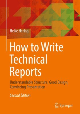 bokomslag How to Write Technical Reports