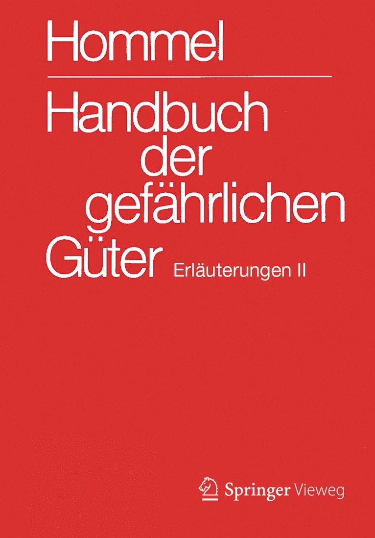 Handbuch der gefhrlichen Gter. Erluterungen II 1