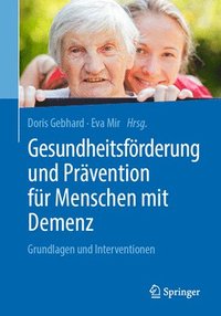 bokomslag Gesundheitsfrderung und Prvention fr Menschen mit Demenz