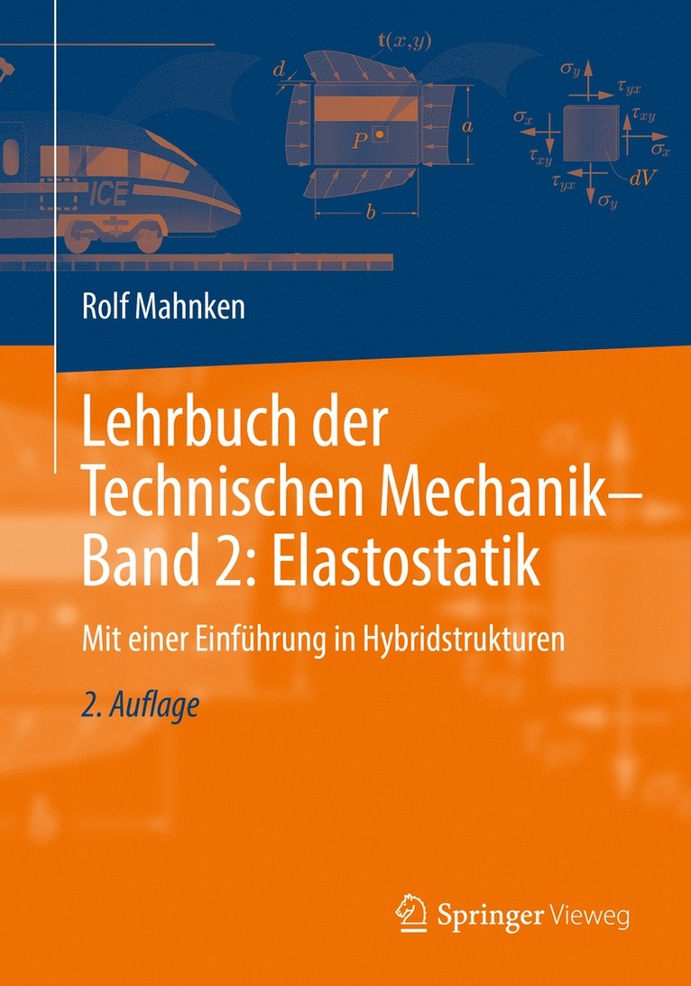 Lehrbuch der Technischen Mechanik - Band 2: Elastostatik 1