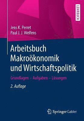 bokomslag Arbeitsbuch Makrokonomik und Wirtschaftspolitik