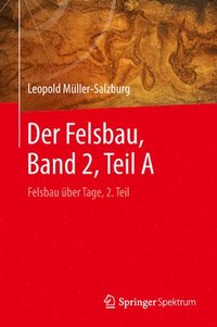 bokomslag Der Felsbau, Band 2, Teil A