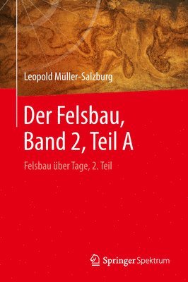 bokomslag Der Felsbau, Band 2, Teil A