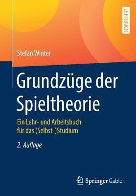 Grundzüge der Spieltheorie 1