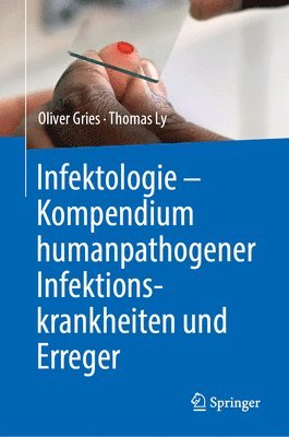 bokomslag Infektologie - Kompendium humanpathogener Infektionskrankheiten und Erreger