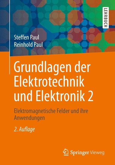 Steffen Paul, Reinhold Paul - Grundlagen der Elektrotechnik und Elektronik 2, Häftad