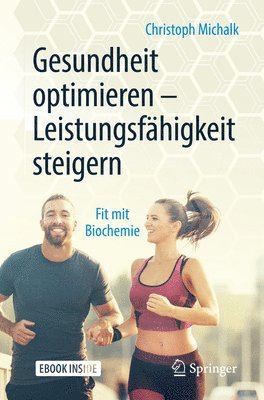 Gesundheit optimieren - Leistungsfahigkeit steigern 1