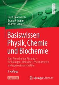 bokomslag Basiswissen Physik, Chemie und Biochemie