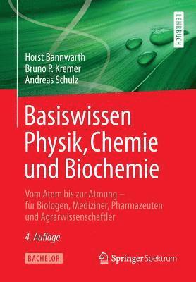 Basiswissen Physik, Chemie und Biochemie 1