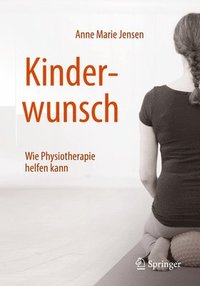 bokomslag Kinderwunsch - Wie Physiotherapie helfen kann