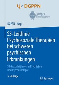 bokomslag S3-Leitlinie Psychosoziale Therapien bei  schweren psychischen Erkrankungen