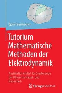 bokomslag Tutorium Mathematische Methoden der Elektrodynamik