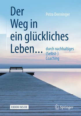 Der Weg in ein gluckliches Leben ... 1