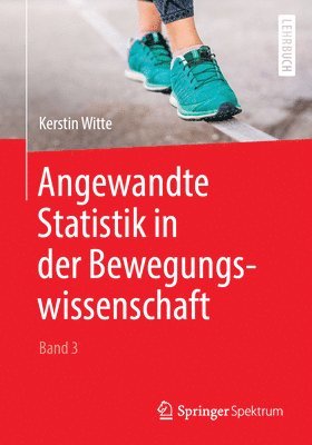 bokomslag Angewandte Statistik in der Bewegungswissenschaft (Band 3)