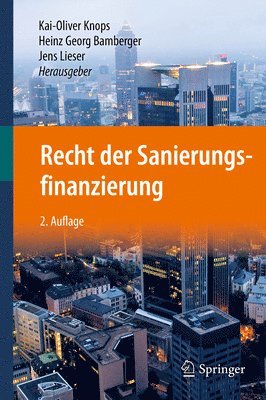 Recht der Sanierungsfinanzierung 1