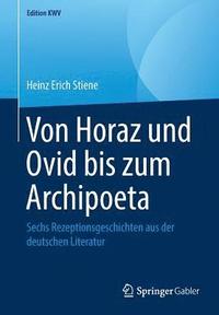 bokomslag Von Horaz und Ovid bis zum Archipoeta