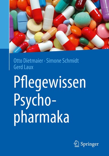 Otto Dietmaier, Simone Schmidt, Gerd Laux - Pflegewissen Psychopharmaka, Häftad