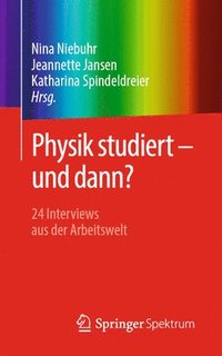 bokomslag Physik studiert - und dann?
