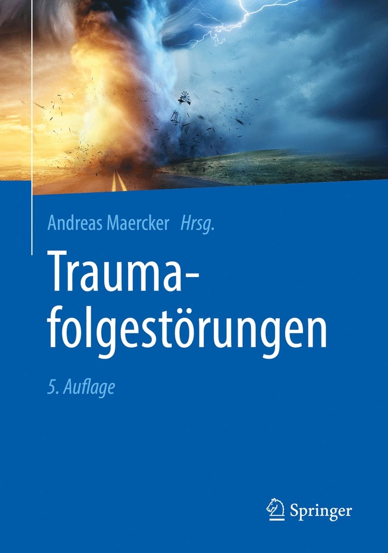 Andreas Maercker - Traumafolgestörungen, Inbunden